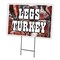 Signmission Turkey Legs Yard Sign & Stake outdoor plastic coroplast window, C-1824 Turkey Legs C-1824 Turkey Legs - alternate 1